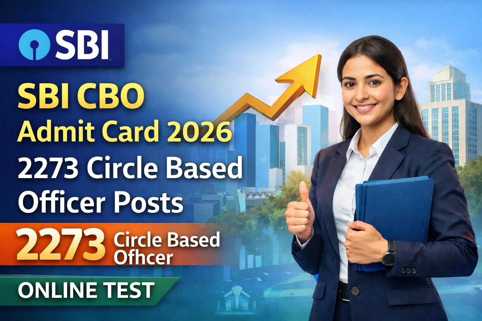 SBI CBO Admit Card 2026 – 2273 Circle Based Officer Posts | Last Date 25 February 2026