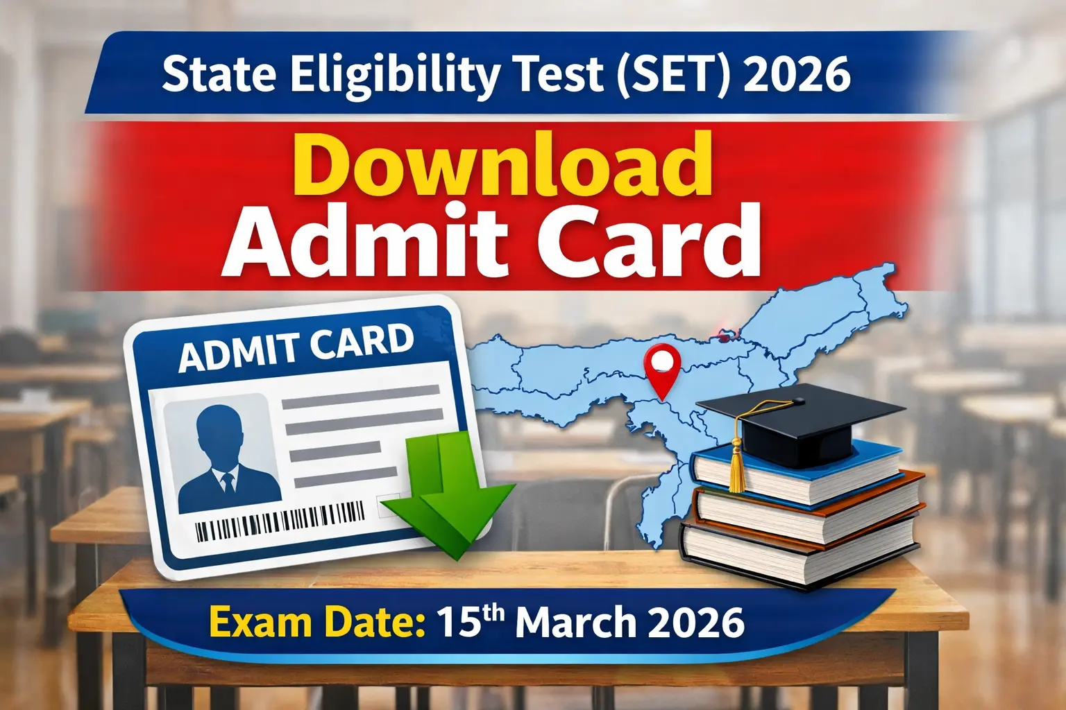 State Eligibility Test (SET) 2026 – Download Admit Card | Exam Date 15 March 2026