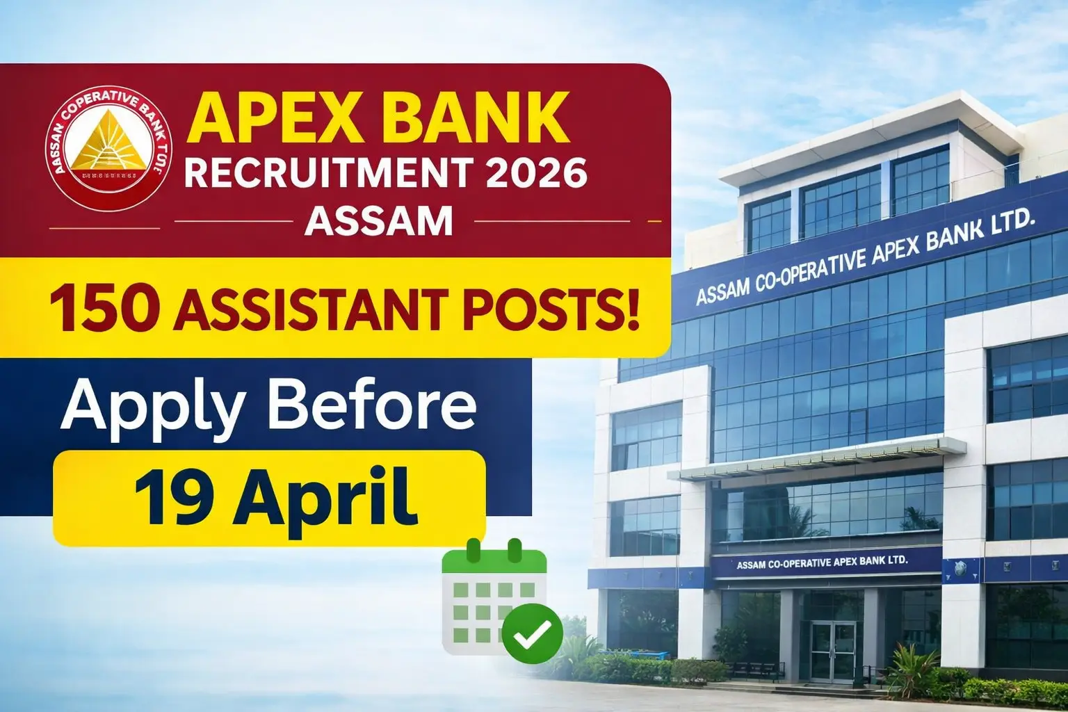Apex Bank Recruitment 2026 Assam – 150 Assistant Posts | Apply Before 19 April