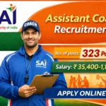 Sports Authority of India Recruitment 2026 – 323 Assistant Coach Posts | Apply Online