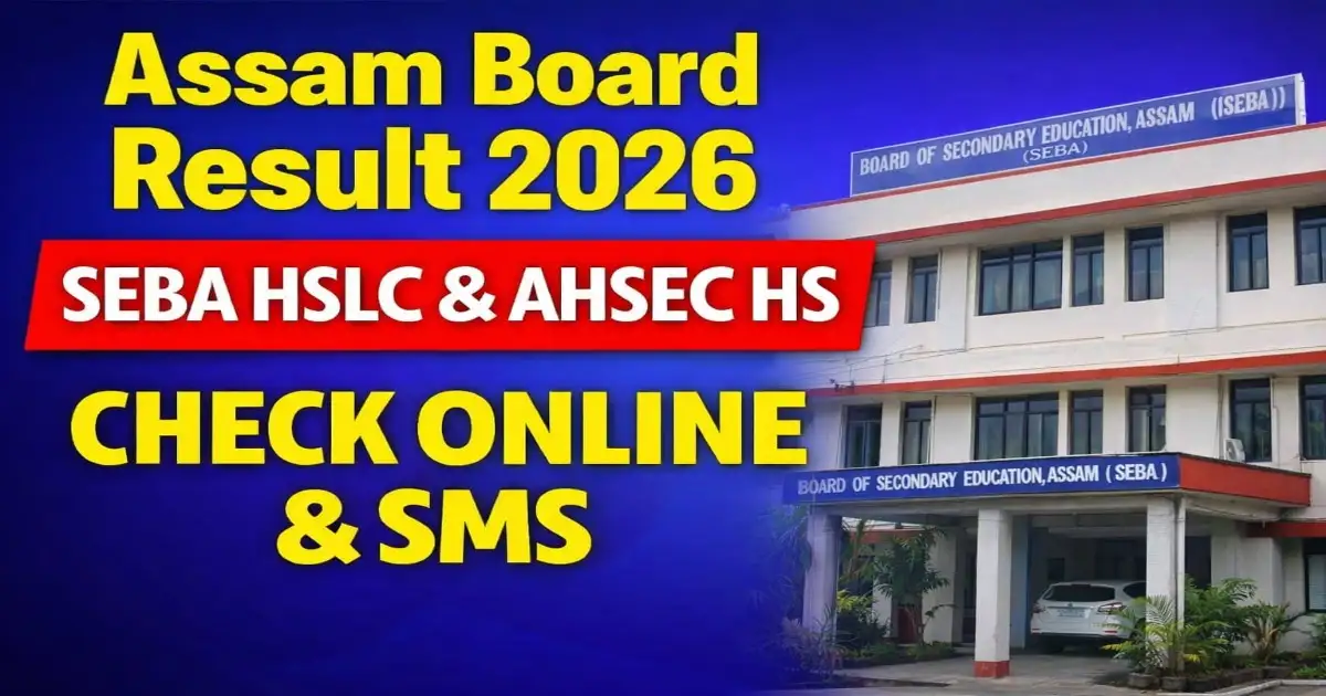 Assam Board Result 2026 thumbnail with SEBA HSLC and AHSEC HS result update, check online and SMS method