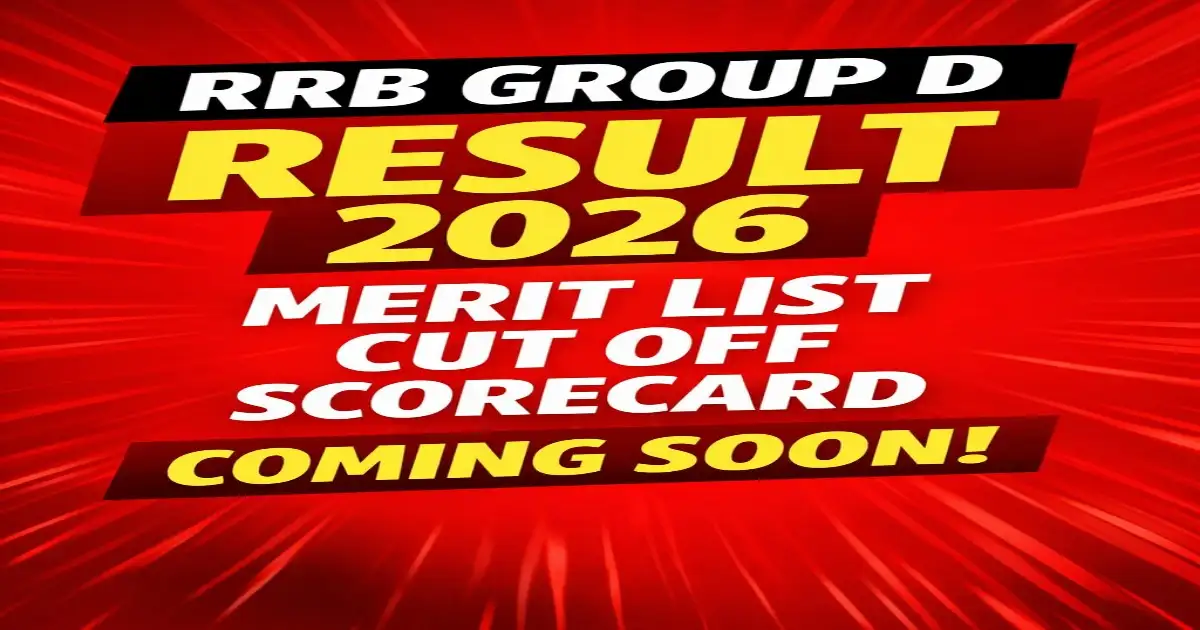 RRB Group D Result 2026 Merit List Cut Off Scorecard Download
