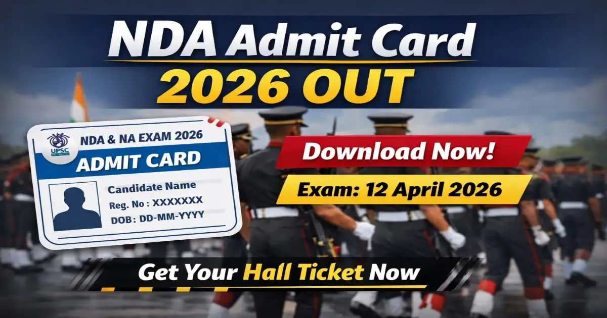 UPSC NDA Admit Card 2026 released banner with NDA NA exam date 12 April and download hall ticket notification